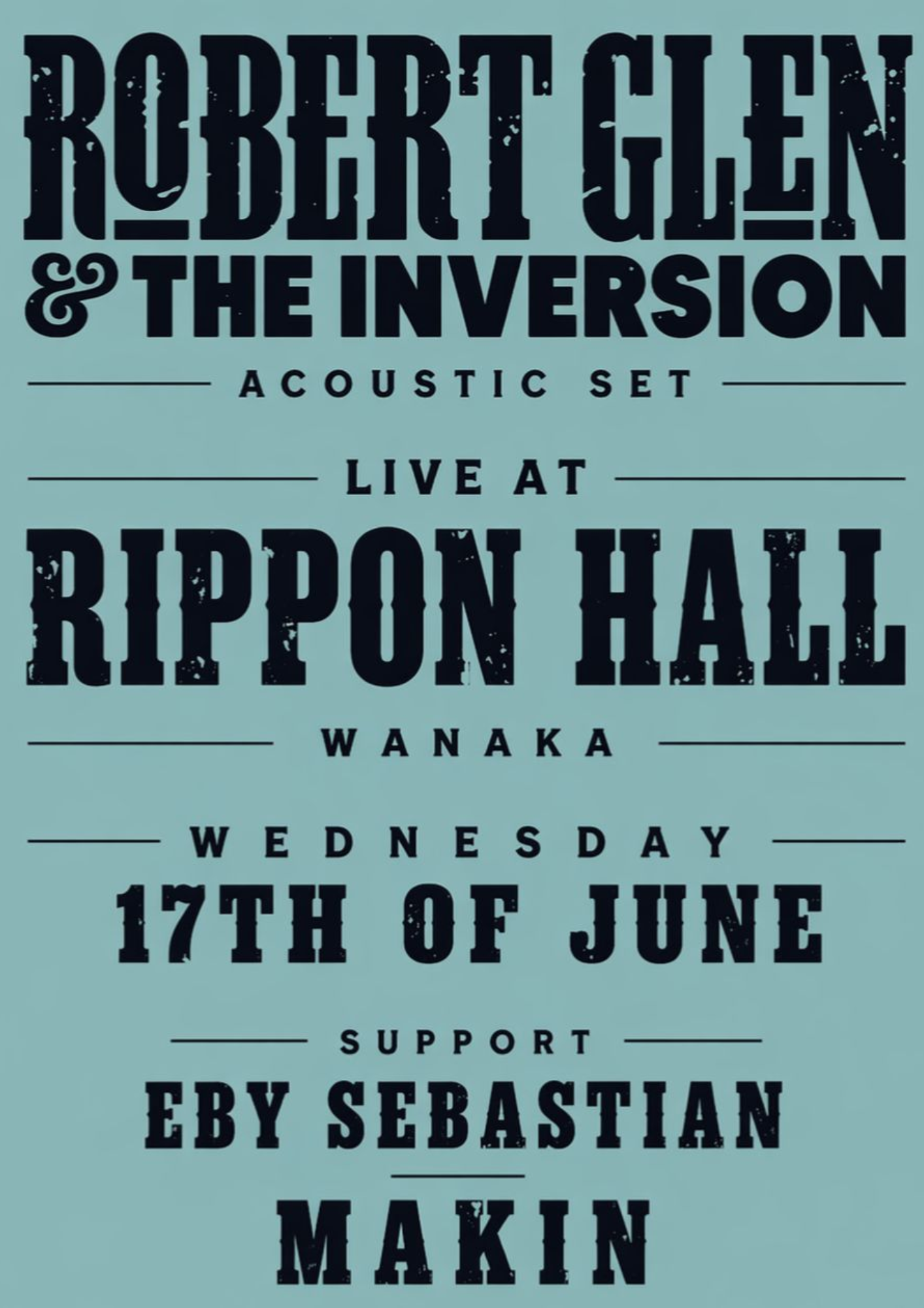 Robert Glen & The Inversion, 17 June 2026